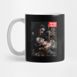 Psycho killer Mug